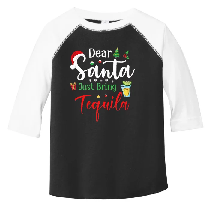 Dear Santa Just Bring Tequila Drinking xmas Toddler Fine Jersey T-Shirt