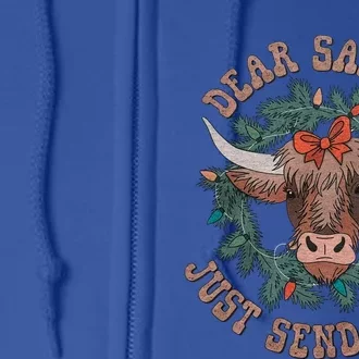 Dear Santa Just Send Cows Funny Gift Happy Merry Christmas Meaningful Gift Full Zip Hoodie