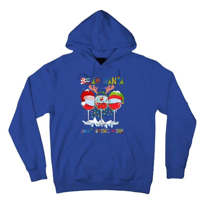 Dear Santa Just Bring Wine Gift Tall Hoodie