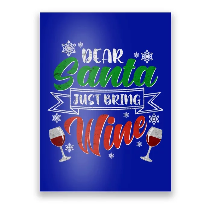 Dear Santa Just Bring Wine Glass Cellar Party Xmas Alcohol Cute Gift Poster