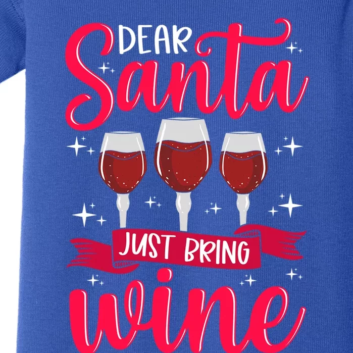 Dear Santa Just Bring Wine Gift Baby Bodysuit