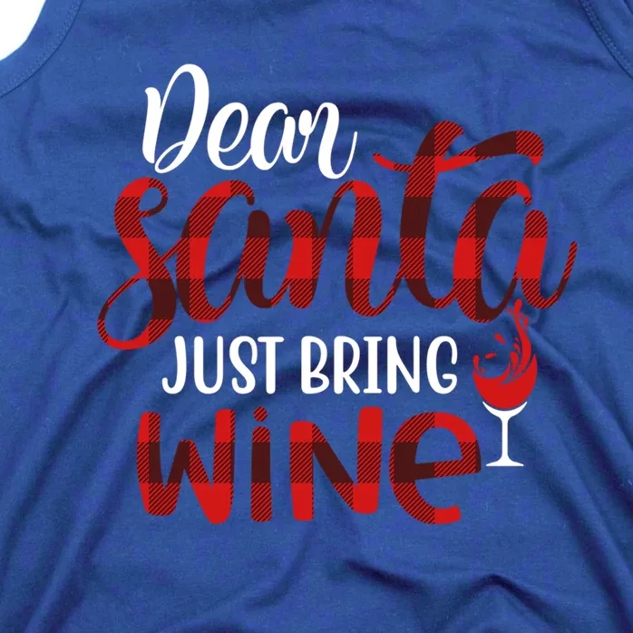 Dear Santa Just Bring Wine Funny Wine Meme Buffalo Plaid Gift Tank Top