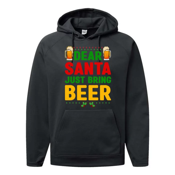 Dear Santa Just Bring Beer Performance Fleece Hoodie