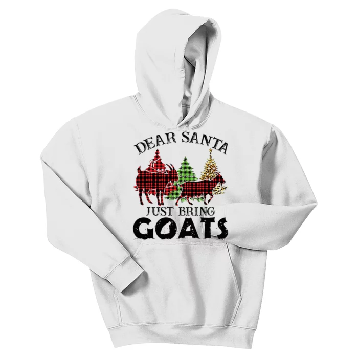 Dear Santa Just Bring Goats Funny Christmas Gift Kids Hoodie