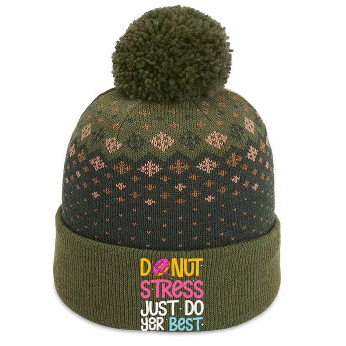 Donut Stress Just Do Your Best Rock The Test Day Teacher The Baniff Cuffed Pom Beanie