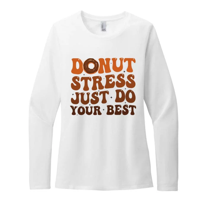 Donut Stress Just Do Your Best Rock The Test Day Teachers Womens CVC Long Sleeve Shirt