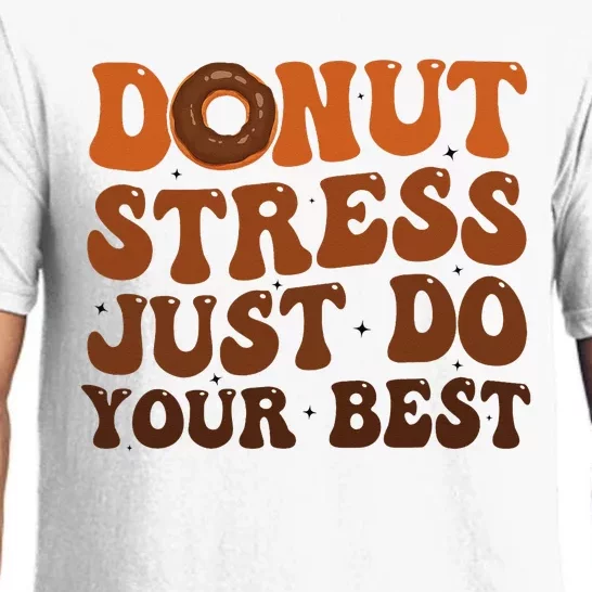 Donut Stress Just Do Your Best Rock The Test Day Teachers Pajama Set