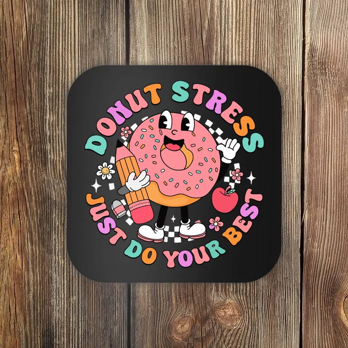 Donut Stress Just Do Your Best Coaster