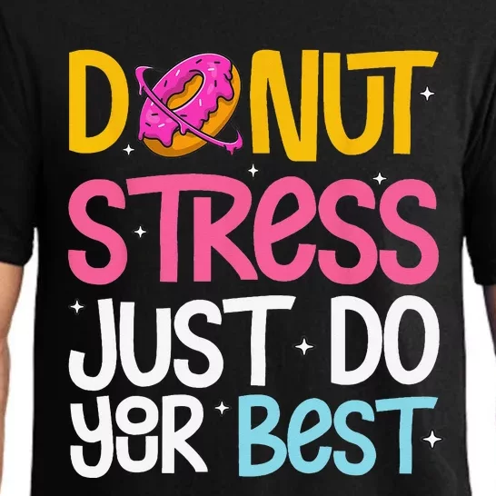 Donut Stress Just Do Your Best Rock The Test Day Teacher Pajama Set