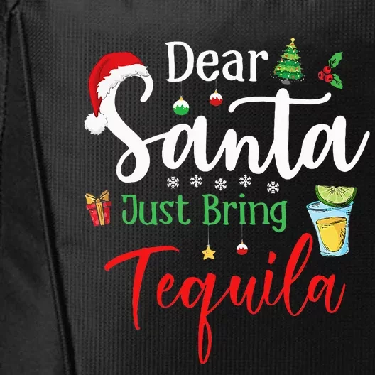 Dear Santa Just Bring Tequila Funny Drinking Christmas City Backpack