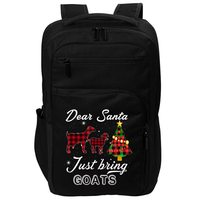 Dear Santa Just Bring Goats Christmas Gift Impact Tech Backpack