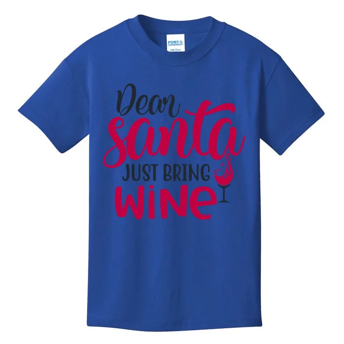 Dear Santa Just Bring Wine Christmas Pajama Costume Xmas Gift Kids T-Shirt