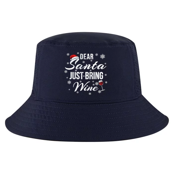 Dear Santa Just Bring Wine Christmas Xmas Pajama Gift Cute Funny Gift Cool Comfort Performance Bucket Hat