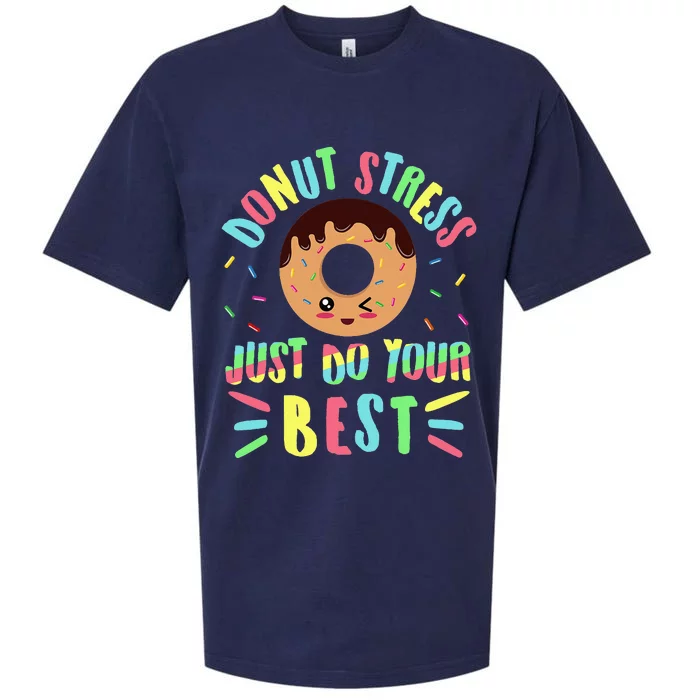 Donut Stress Just Do Your Best Testing Teacher Sueded Cloud Jersey T-Shirt