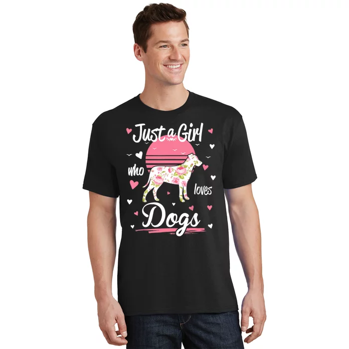 Dog Shirt. Just A Girl Who Loves Dogs TShirt T-Shirt