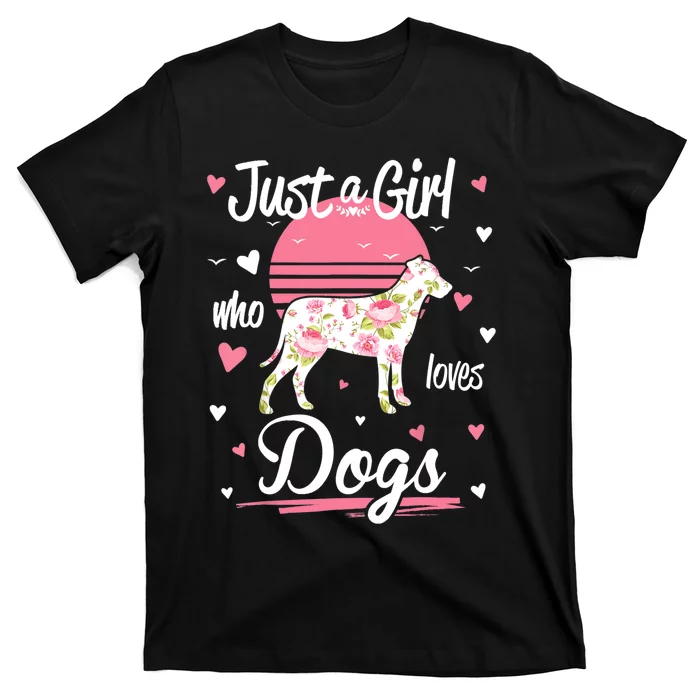 Dog Shirt. Just A Girl Who Loves Dogs TShirt T-Shirt