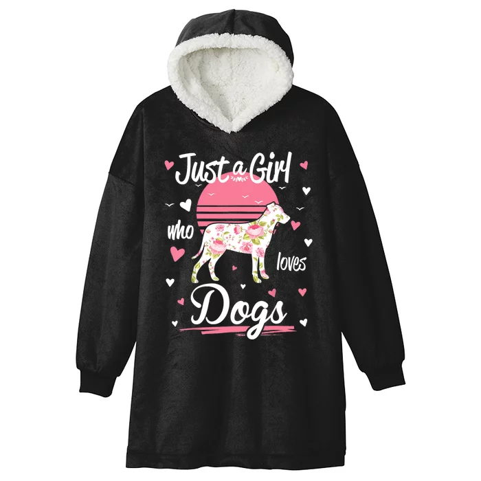 Dog Shirt. Just A Girl Who Loves Dogs TShirt Hooded Wearable Blanket