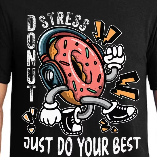 Donut Stress Just Do Your Best Awesome Teachers Testing Day Pajama Set