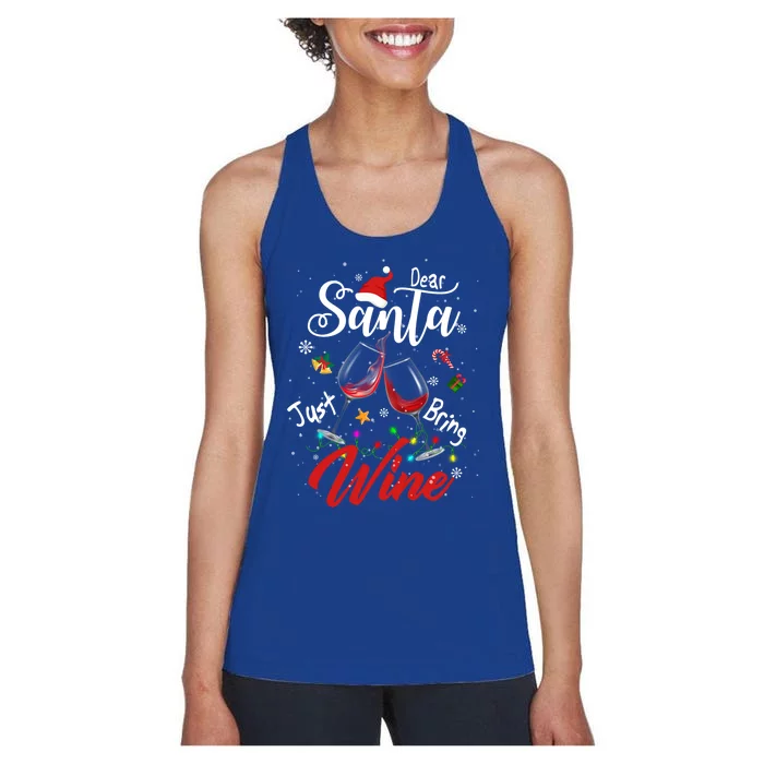 Dear Santa Just Bring Wine To Celebrate Cute Christmas Great Gift Women's Racerback Tank