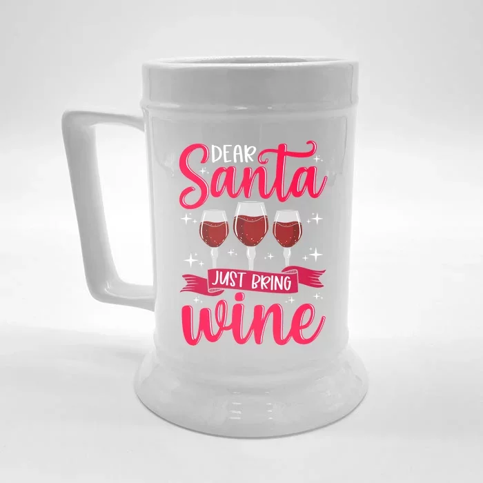 Dear Santa Just Bring Wine Funny Gift Front & Back Beer Stein