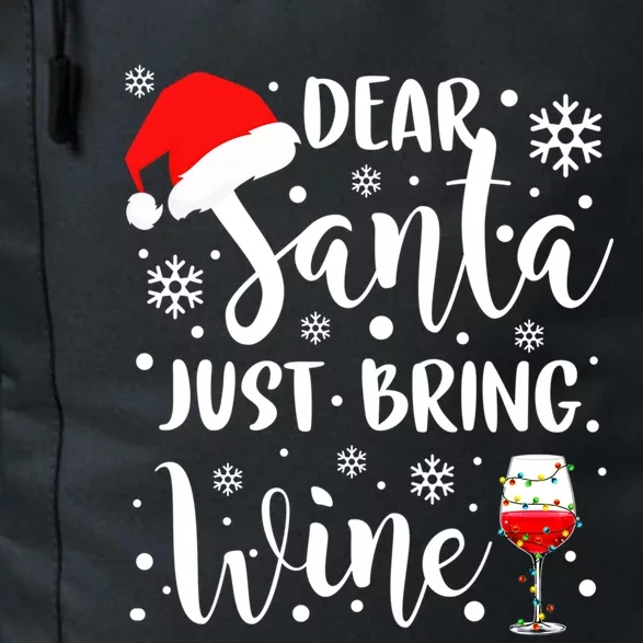 Dear Santa Just Bring Wine Funny Family Christmas Party Gift Daily Commute Backpack