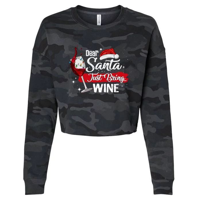 Dear Santa Just Bring Wine It Is My Perfect Christmas Funny Gift Cool Gift Cropped Pullover Crew