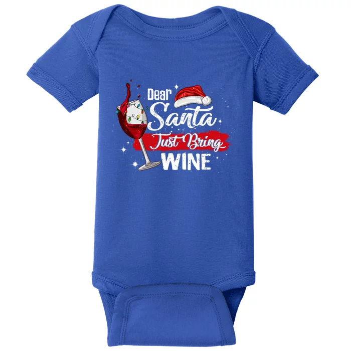 Dear Santa Just Bring Wine It Is My Perfect Christmas Funny Gift Cool Gift Baby Bodysuit