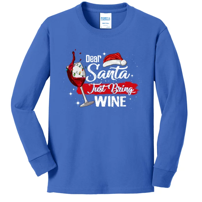 Dear Santa Just Bring Wine It Is My Perfect Christmas Funny Gift Cool Gift Kids Long Sleeve Shirt