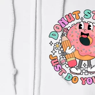 Donus Stress Just Do Your Best State Testing Full Zip Hoodie