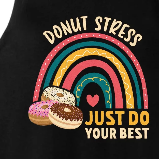 Donut Stress Just Do Your Best Rock The Test Day Teacher Ladies Tri-Blend Wicking Tank