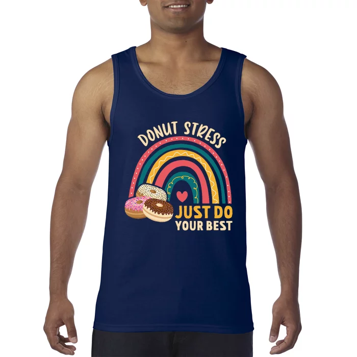 Donut Stress Just Do Your Best Rock The Test Day Teacher Tank Top