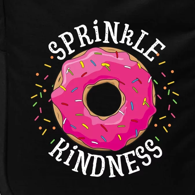 Donut Sprinnkle Kindness Funny Doughnut Love Funny Gift Impact Tech Backpack