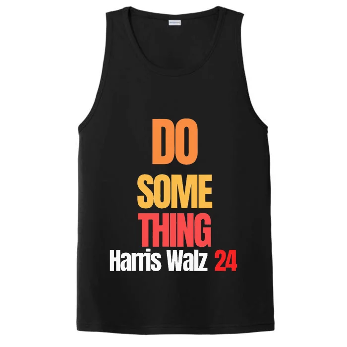 Do Something Kamala Harris Tim Walz Election 24 President Performance Tank