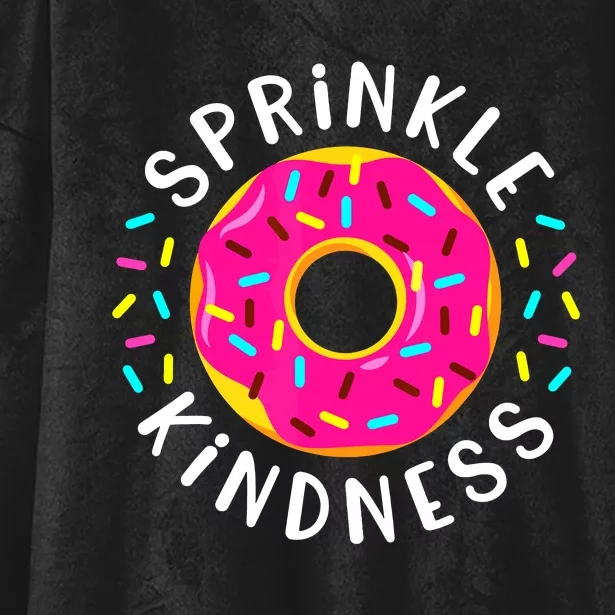 Donut Sprinkle Kindness Funny Girl Women Doughnut Lover Hooded Wearable Blanket