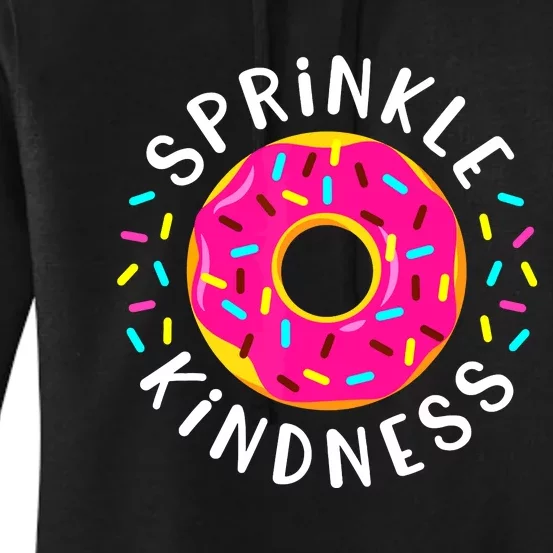 Donut Sprinkle Kindness Funny Girl Women Doughnut Lover Women's Pullover Hoodie