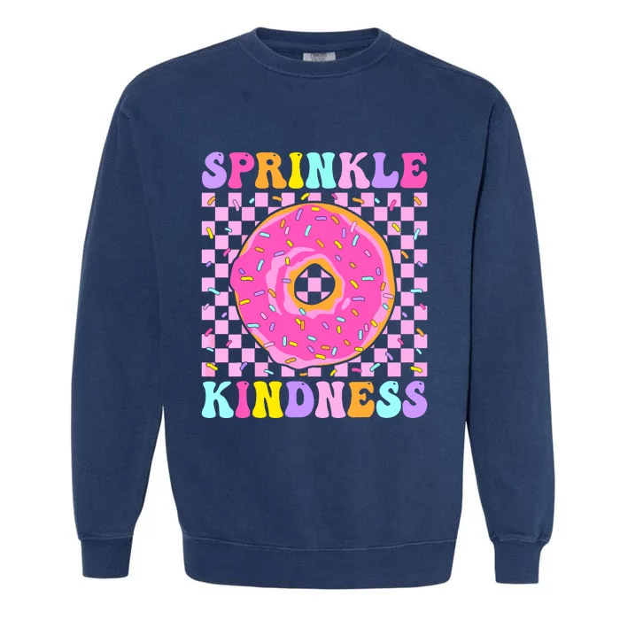 Donut Sprinkle Kindness Funny Girl Women Doughnut Lover Garment-Dyed Sweatshirt