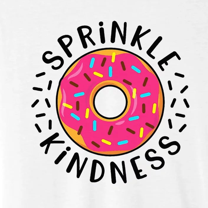 Donut Sprinkle Kindness Girl Women Doughnut Lover ChromaSoft Performance T-Shirt