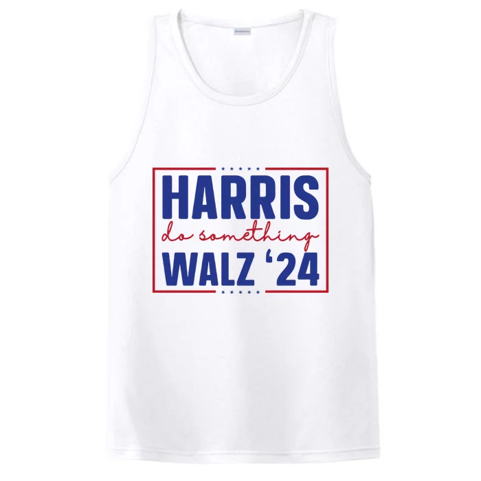 Do Something Kamala Harris Walz 2024 Performance Tank