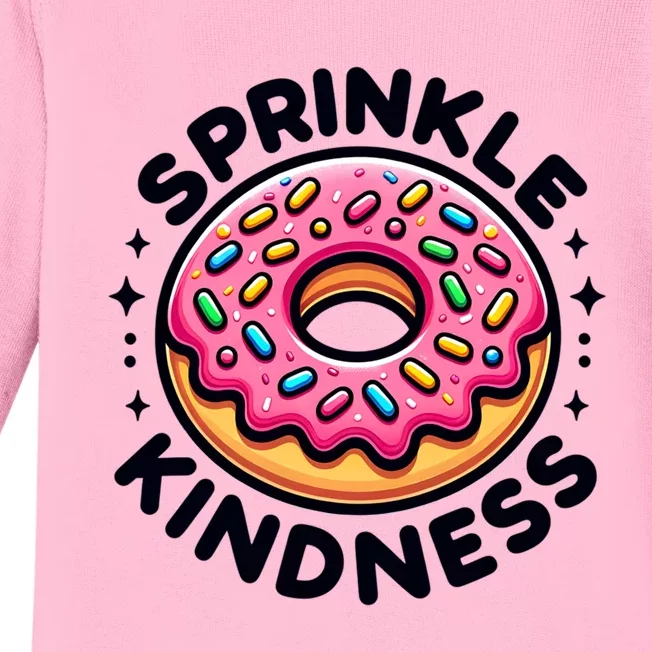 Donut Sprinkle Kindness Dessert Doughnut Funny Gift Baby Long Sleeve Bodysuit