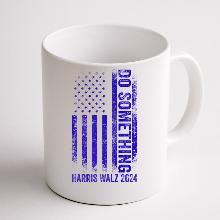 Do Something Kamala Harris Waltz 2024 Blue Usa Flag Premium Front & Back Coffee Mug