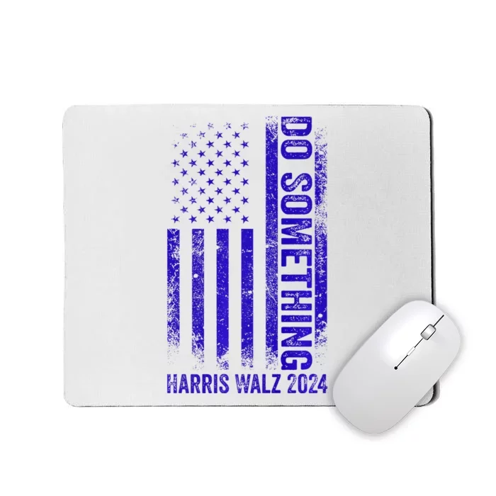 Do Something Kamala Harris Waltz 2024 Blue Usa Flag Premium Mousepad