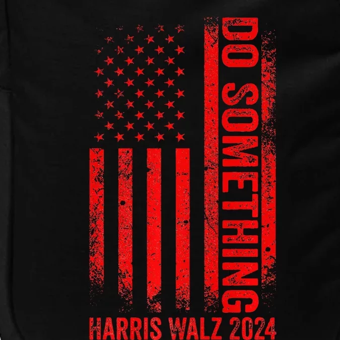 Do Something Kamala Harris Waltz 2024 Red Usa Flag Premium Impact Tech Backpack