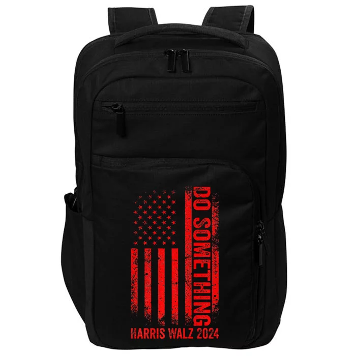 Do Something Kamala Harris Waltz 2024 Red Usa Flag Premium Impact Tech Backpack