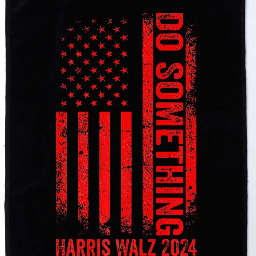 Do Something Kamala Harris Waltz 2024 Red Usa Flag Premium Platinum Collection Golf Towel