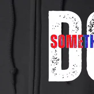 Do Something Kama 2024 Full Zip Hoodie