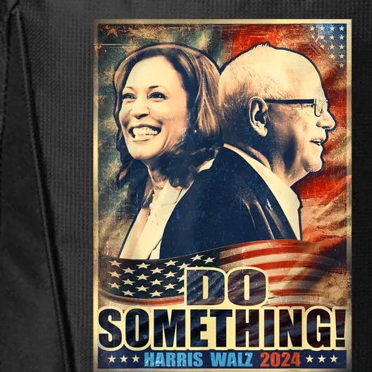 Do Something Kamala Harris Walz 2024 President Campaign City Backpack