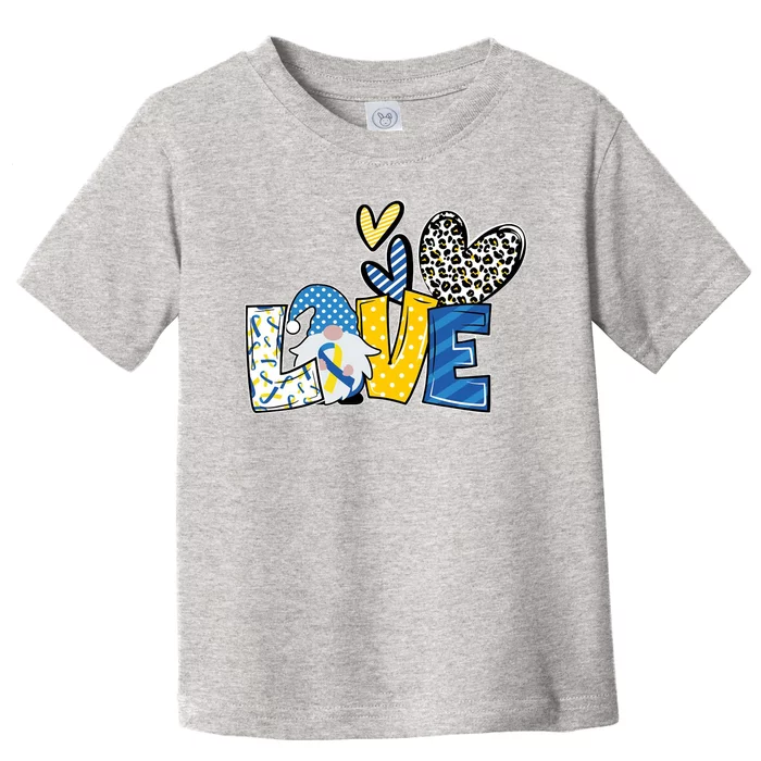 Down Syndrome Love Gnome Awareness Toddler T-Shirt