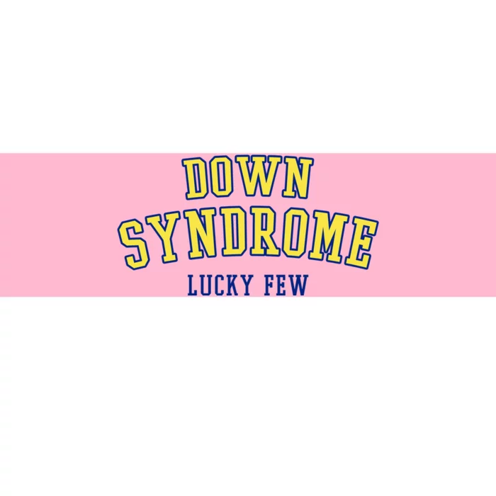 Down Syndrome Lucky Few Bumper Sticker