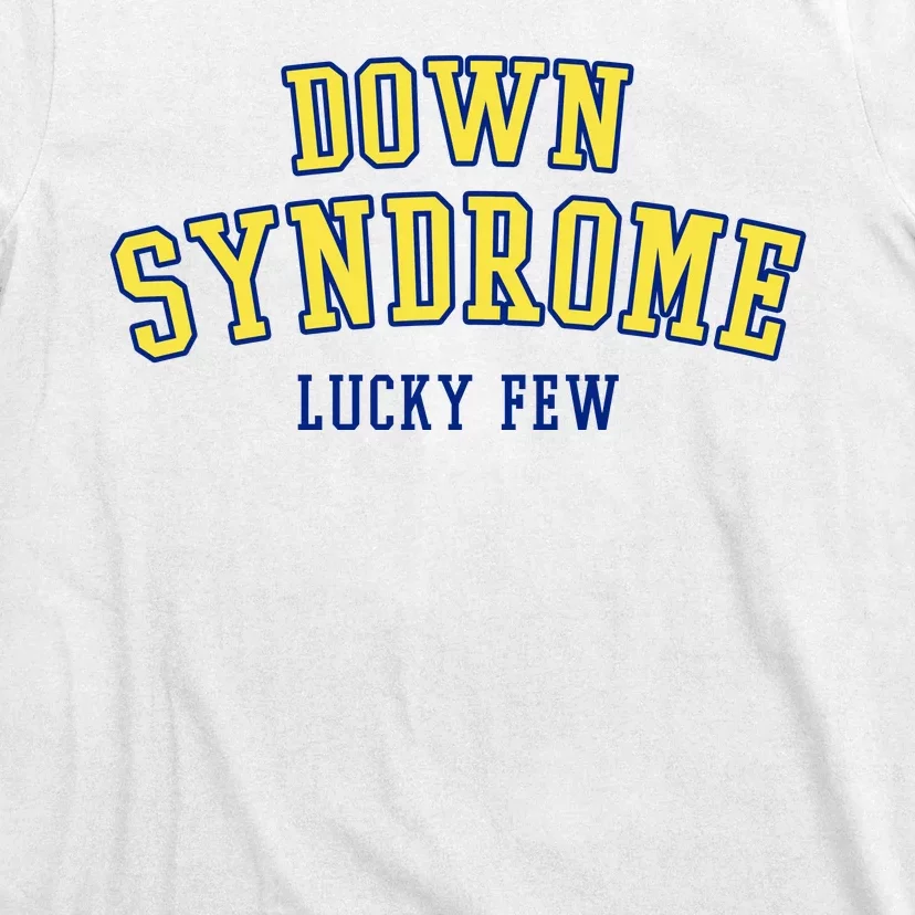 Down Syndrome Lucky Few T-Shirt