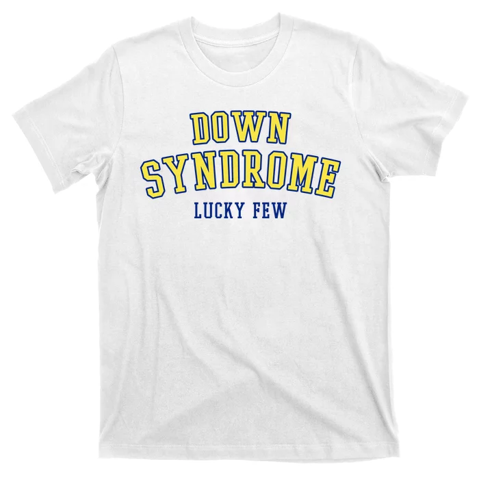 Down Syndrome Lucky Few T-Shirt